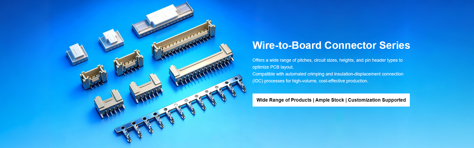 Wire-to-Board Connector Series